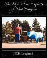Paul Bunyan and his big blue ox 1438522843 Book Cover
