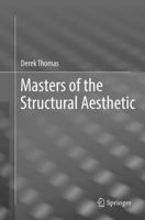 Masters of the Structural Aesthetic 9811354006 Book Cover