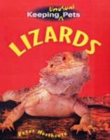 Keeping Unusual Pets: Lizards 0431124167 Book Cover