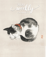 2020 Weekly Planner: Japanese Cat Art Weekly and Monthly, Jan 1 2020 to Dec 31 2020 1651406219 Book Cover