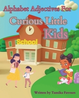Alphabet Adjectives for Curious Little Kids B0D5QQ2QTG Book Cover