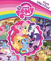 My Little Pony: First Look and Find 1450859453 Book Cover