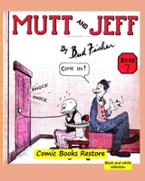 Mutt and Jeff Book n�7 B09SYGW2N8 Book Cover