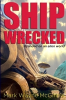 Ship Wrecked 0999214756 Book Cover