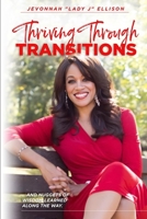 Thriving Through Transitions B0FC6D1PX9 Book Cover