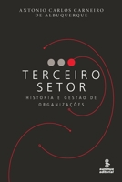 Terceiro setor - História e gestão de organizações 8532302513 Book Cover