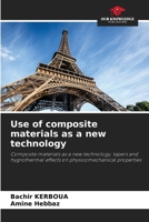 Use of composite materials as a new technology 6204118374 Book Cover