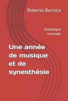 Une année de musique et de synesthésie: Esthétique musicale (Roberto Barreca) B0GMCV99XG Book Cover