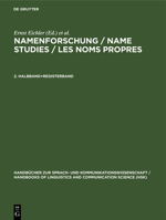 Namenforschung / Name Studies / Les noms propres Namenforschung / Name Studies / Les noms propres Handbücher zur Sprach- und Kommunikationswissenschaf 311014879X Book Cover