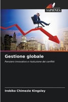 Gestione globale: Pensiero innovativo e risoluzione dei conflitti 6205719886 Book Cover