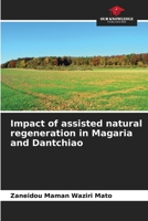 Impact of assisted natural regeneration in Magaria and Dantchiao 6209558666 Book Cover