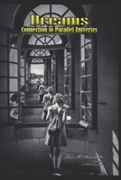 Dreams: Connection to Parallel Universes B088VLK1QG Book Cover