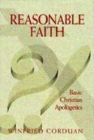 Reasonable Faith: Basic Christian Apologetics 0805415491 Book Cover