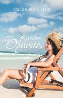 Rumbos Opuestos 1463318421 Book Cover