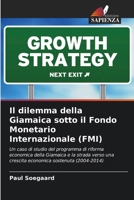 Il dilemma della Giamaica sotto il Fondo Monetario Internazionale (FMI) (Italian Edition) 6208921287 Book Cover