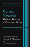 Wireless Networks: Multiuser Detection in Cross-Layer Design 038723697X Book Cover