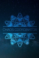 Chaos Coordinator: Undated Daily Planner with Mandala Designs to Color for Stress Relief - 3 Month Planner - Weekly and Monthly Calendars, Daily Schedule, To-Do Lists, Set Priorities and Goals, Gratit 1702415171 Book Cover