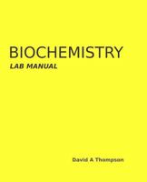 Biochemistry Lab Manual 1721773495 Book Cover