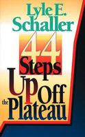 44 Steps Up Off the Plateau 0687132916 Book Cover