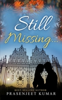 Still Missing... 1979025797 Book Cover
