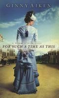 For Such a Time as This 1455556939 Book Cover