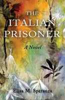 The Italian Prisoner 1662924135 Book Cover