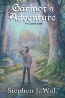 Garinor's Adventure: The Castle Path 1950110044 Book Cover