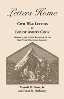 Letters Home: Civil War Letters 078841478X Book Cover