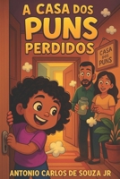 A casa dos puns perdidos (Portuguese Edition) B0F84CJBML Book Cover