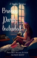 Broken Parts Included: A Sapphic Romance 1917785046 Book Cover