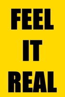 Feel It Real: Neville Goddard Inspired Journal & Notebook 1678526789 Book Cover