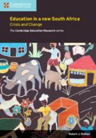 Education in a New South Africa: Crisis and Change 1107447291 Book Cover