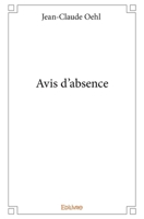 Avis d'absence (French Edition) 2414137983 Book Cover