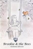 Brookie & the Bees 1470025434 Book Cover