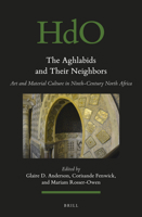 The Aghlabids and their Neighbors (Handbook of Oriental Studies) (English, French and Arabic Edition) 9004355669 Book Cover