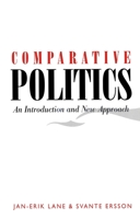 Comparative Politics: An Introduction and New Approach 0745612571 Book Cover