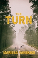 The Turn (How It Had To Be, #3) B0DSNXZR2M Book Cover