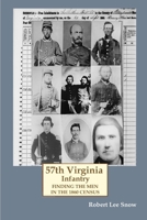 57th Virginia Infantry: Finding the Men in the 1860 Census 0359424619 Book Cover