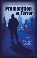 Premonition of Terror 098922614X Book Cover