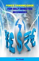 Forex Trading Guide for Self-Directed Beginners 1985688891 Book Cover