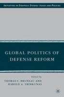 Global Politics of Defense Reform 1349372072 Book Cover