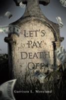 Let’s Pay Death Off 1640963626 Book Cover