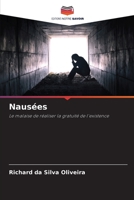Nausées: Le malaise de réaliser la gratuité de l'existence 6206362108 Book Cover