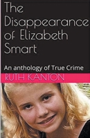 The Disappearance of Elizabeth Smart B0CVZMXS3F Book Cover