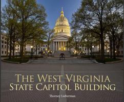 The West Virginia State Capitol Building 0692218165 Book Cover