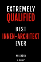 Kalender f�r Innen-Architekten / Innen-Architekt / Innen-Architektin: Immerw�hrender Kalender / 365 Tage Tagebuch / Journal [3 Tage pro Seite] f�r Notizen, Planung / Planungen / Planer, Erinnerungen,  1698949553 Book Cover
