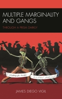 Multiple Marginality and Gangs: Through a Prism Darkly 1793613338 Book Cover