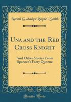 Una And The Red Cross Knight And The Bower Of Bliss 1021801380 Book Cover