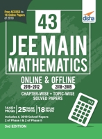 43 JEE Main Mathematics Online (2019-2012) & Offline (2018-2002) Chapter-wise + Topic-wise Solved Papers 3rd Edition 9388919769 Book Cover