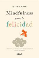 Mindfulness Para La Felicidad 8479538856 Book Cover